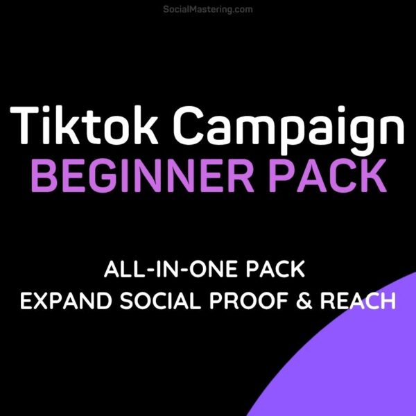 Tiktok campaign beginner pack