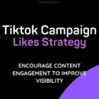 Tiktok campaign engagement strategy