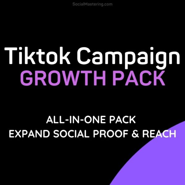 Tiktok campaign growth pack