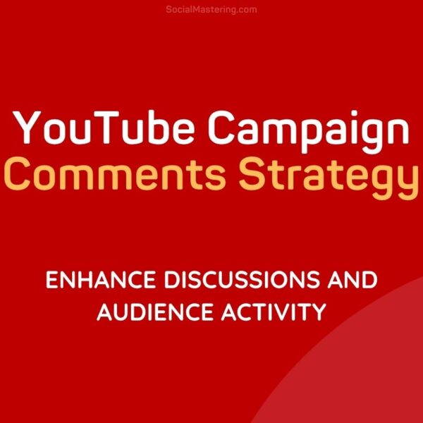 Youtube Campaign engagement growth strategy