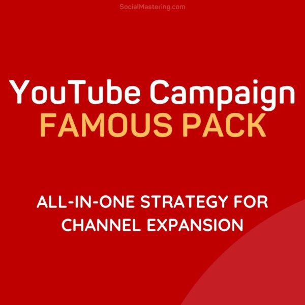 Youtube Campaign Visibility and Growth Famous Pack
