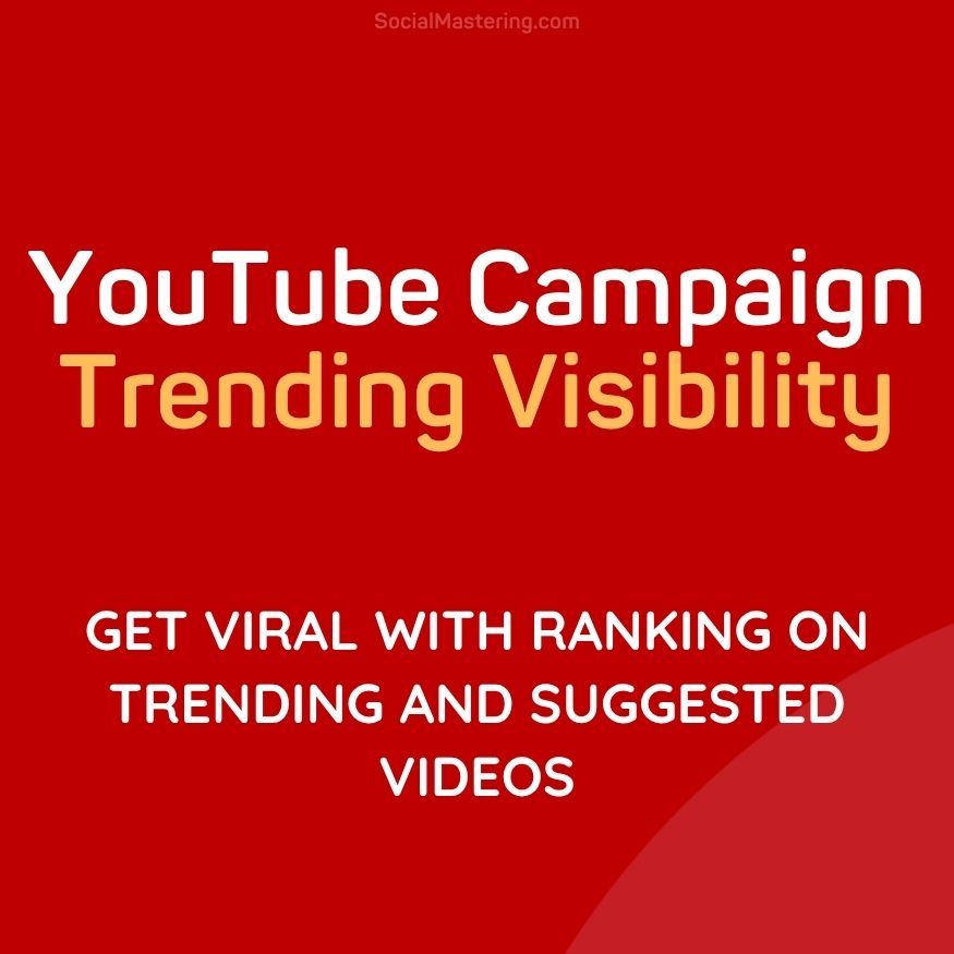 Youtube-Campaign-trending-strategy Youtube Campaign Trending Visibility